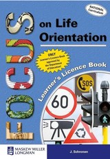 Focus on Life Orientation : Grade 10, Grade 12 : Learner's Licence Book