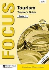 Focus tourism CAPS : Gr 11: Teacher's guide