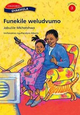 Funekile weludvumo: Stage 3: Reader