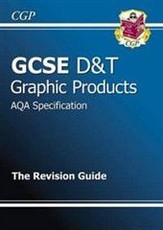 GCSE Design & Technology Graphic Products AQA Revision Guide (A*-G Course)