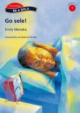 Go Sele!: Go sele!: Reader 5: Gr 1 Gr 1 Reader 5