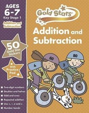 Gold Stars Addition and Subtraction Ages 6-7 Key Stage 1