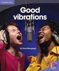 Good vibrations: Level 7C: Gr 6 - 7: Reader