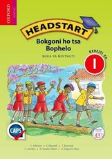 Headstart bokgoni ho tsa bophelo: Gr 1: Learner's book