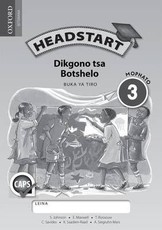 Headstart dikgono tsa botshelo: Gr 3: Workbook