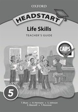 Headstart life skills CAPS: Gr 5: Teacher's book