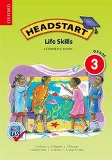 Headstart life skills: Gr 3: Learner's book