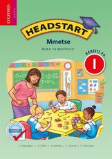 Headstart mmetse: Gr 1: Learner's book