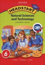 Headstart Natural Sciences & Technology: Headstart natural sciences & technology: Gr 6: Learner's book Gr 6: Learner's Book