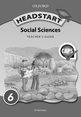 Headstart social sciences CAPS: Gr 6: Teacher's book