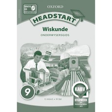 Headstart wiskunde CAPS: Gr 9: Onderwysersgids