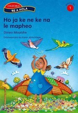 Ho ja ke ne ke na le mapheo: Reader 7: Gr 1