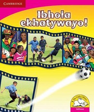 Ibhola ekhatywayo!: Gr R - 3: Reader