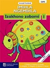 Imihla Ngemihla Izakhono Zobomi: Imihla ngemihla izakhono zobomi: Gr 1: Learner's book Gr 1: Learner's Book