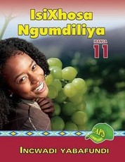 IsiXhosa Ngumdiliya : Ibanga 11 : Incwadi Yomfundi