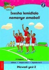 Ixesha lemidlalo namanye amabali: Reader 2: Gr 2