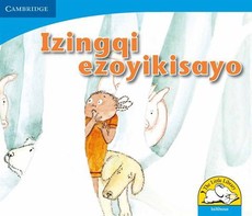 Izingqi ezoyikisayo : Gr R - 3: Big book