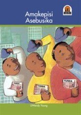 Junior African Writers Series isiZulu: Amakepisi Asebusika (Winter Caps): Grade1, Grade 2, Grade 3: Reader