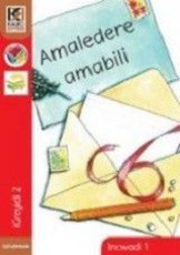 Kagiso Reader: Amaledere amabili (Big Book): Grade 2: Book 1