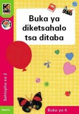 Kagiso Reader: Buka ya diketsahalo tsa ditaba : Kereiti 2 : Book 4