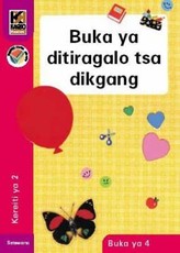 Kagiso Reader: Buka ya ditiragalo tsa dikgang (NCS) : Grade 2 : Book 4