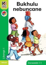 Kagiso Reader: Bukhulu nebuncane (NCS) : Grade 1 : Book 11