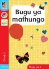 Kagiso Reader: Buku ya mahungu: Grade 2: Book 4