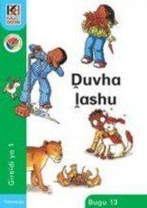 Kagiso Reader: Duvha lashu (NCS) : Grade 1 : Book 13