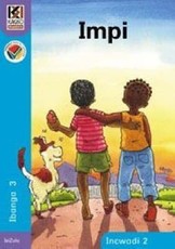 Kagiso Reader: Impi (NCS) : Grade 3 : Book 2