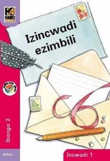 Kagiso Reader: Izincwadi ezimbili (NCS) : Grade 2 : Book 1