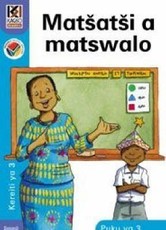 Kagiso Reader: Matsatsi a matswalo (NCS) : Grade 3 : Book 3