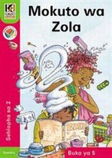 Kagiso Reader: Mokuto wa Zola : Kereiti 2 : Book 5