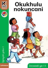 Kagiso Reader: Okukhulu nokuncani (NCS) : Grade 1 : Book 11