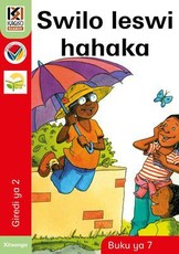 Kagiso Reader: Swilo leswi hahaka: Grade 2: Book 7