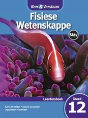 Ken & Verstaan KABV Fisiese Wetenskappe Graad 12 Leerdersboek