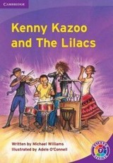 Kenny kazoo and the lilacs: Level 7B: Gr 6 - 7: Reader