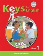 Keys to English First Additional Language : Grade 1 : Learner Workbook