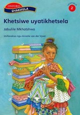 Khetsiwe uyatikhetsela: Stage 2: Reader