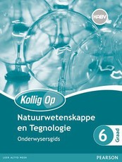 Kollig Op Natuurwetenskappe en Tegnologie Graad 6 Onderwysersgids en Gratis Plakaat Pak : Graad 6: Onderwysersgids