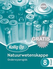 Kollig Op Natuurwetenskappe Graad 8 Onderwysersgids en Gratis Plakaat Pak : Graad 8: Onderwysersgids