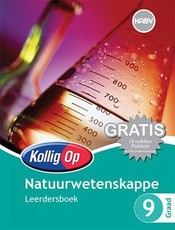 Kollig Op Natuurwetenskappe Graad 9 Leerdersboek : Graad 9: Leerdersboek