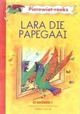 Lara die papegaai : Graad 3 : Boek 2