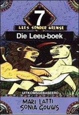 Lees Sonder Grense: Leeu-boek (Nas. Kur) : Graad 7 : Leesboek