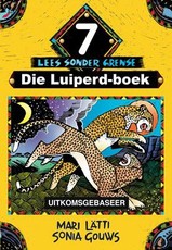 Lees Sonder Grense: Luiperd-boek (Nas. Kur) : Graad 7 : Leesboek