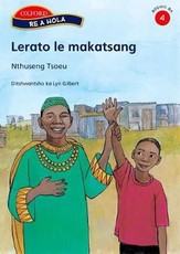 Lerato le makatsang: Reader 2: Gr 4