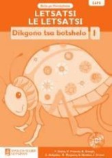 Letsatsi le letsatsi dikgono tsa botshelo: Gr 1: Teacher's guide