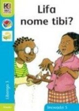 Lifa nome tibi: Gr 3: Reader 5