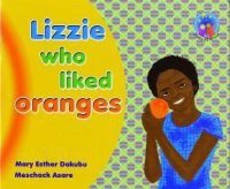 Lizzie who liked oranges : Grade 4