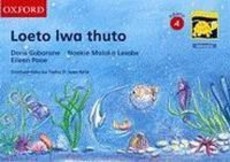 Loeto lwa thuto: Reader 1: Gr 4