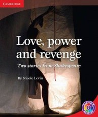 Love, power and revenge: Level 7E: Gr 6 - 7: Reader